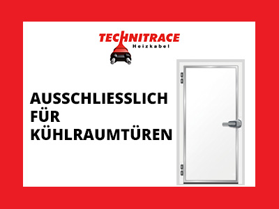 AUSSCHLIESSLICH FÜR KÜHLRAUMTÜREN – TECHNITRACE